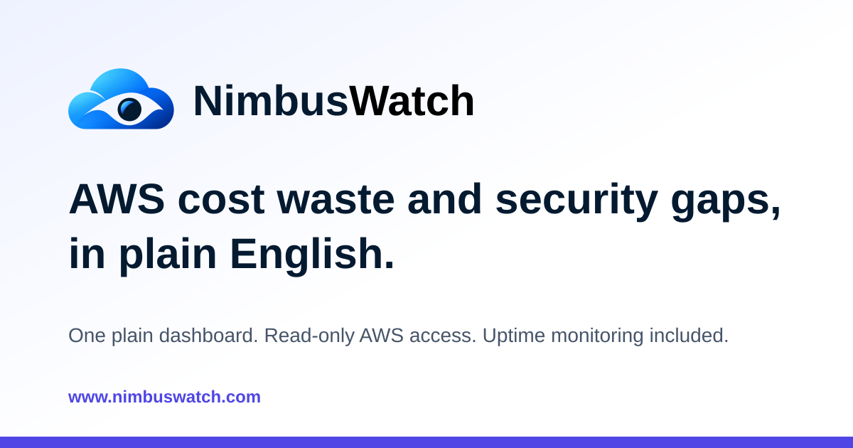 NimbusWatch - I built a read-only AWS waste & security scanner without guessing on the math